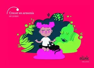 Proyecto Click - 3 Años : Crecer en Armonía. Me Quiero