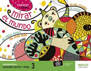 Proyecto: Fanfest. Educación Plástica y Visual 3 [Andalucía]