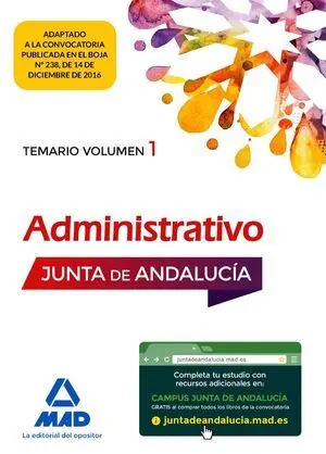 Administrativo de la Junta de Andalucía Turno Libre. Temario Volumen 1