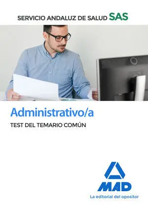 Administrativo/A del Servicio Andaluz de Salud. Test del Temario Común