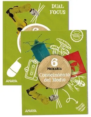 Conocimiento del Medio 6. + Science 6. Dual Focus