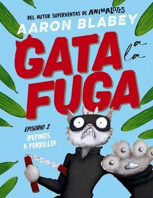 Gata la Fuga 2