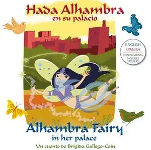 Hada Alhambra en Su Palacio Español/Ingles