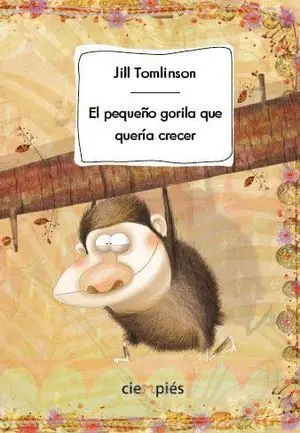 El Pequeño Gorila que Quería Crecer