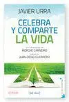 Celebra y Comparte la Vida