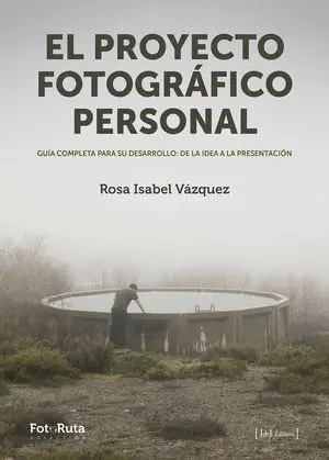El Proyecto Fotográfico Personal