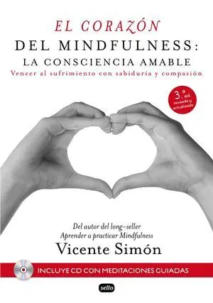El Corazón del Mindfulness: la Consciencia Amable