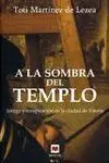 A la Sombra del Templo