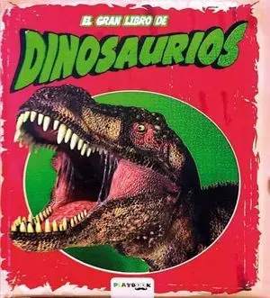 El Gran Libro de los Dinosaurios