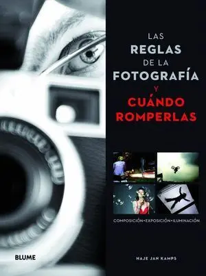 Las Reglas de la Fotograf¡A y Cu Ndo Romperlas