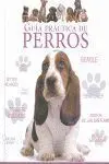 Guia Practica de Perros