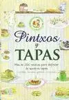 Pintxos y Tapas