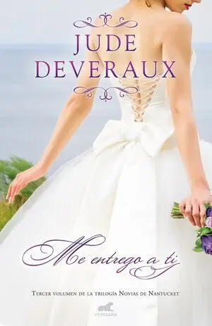 Me Entrego a Ti (Trilogía Novias de Nantucket 3)