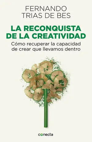 La Reconquista de la Creatividad