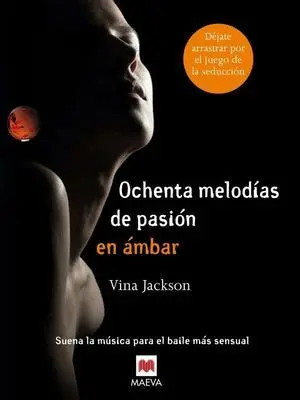 Ochenta Melodías de Pasión en Ámbar