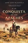 A la Conquista de los Apaches