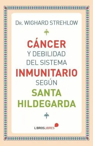 Cáncer y Debilidad del Sistema Inmunitario