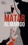 Matar Al Marido