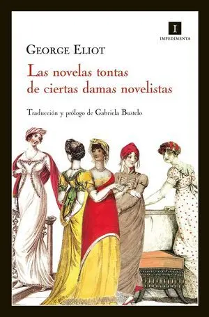 Las Novelas Tontas de Ciertas Damas Novelistas