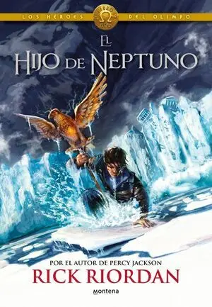 El Hijo de Neptuno (Los Héroes del Olimpo 2)