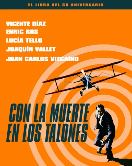 Con la Muerte en los Talones el Libro del 60 Anive