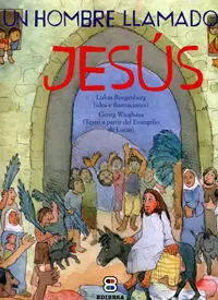 Un Hombre Llamado Jesus