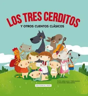 Los Tres Cerditos y Otros Cuentos Clásicos