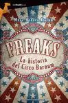 Freaks la Historia del Circo Barnum