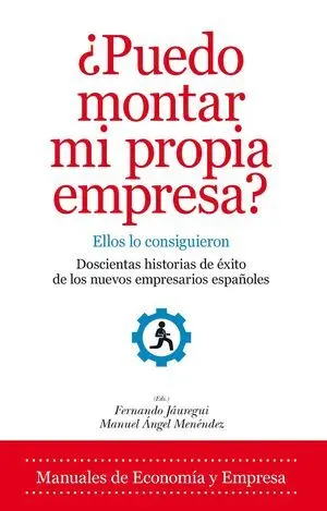 ¿Puedo Montar mi Propia Empresa?