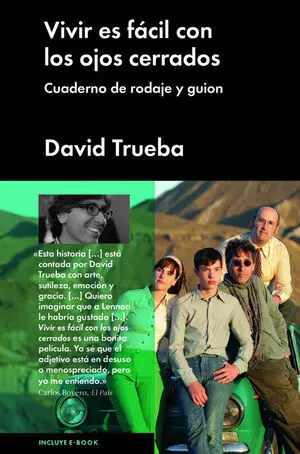 Vivir Es Fácil con los Ojos Cerrados