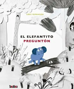 El Elefantito Preguntón