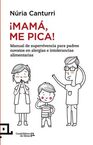 ¡Mamá, me Pica!