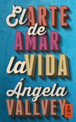 El Arte de Amar la Vida