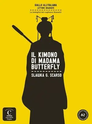 Colección Giallo All'italiana. Il Kimono Di Madama Butterfly. Libro + Mp3