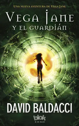 Vega Jane y el Guardián (Serie de Vega Jane 2)