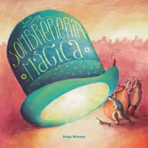 La Sombrereria Magica