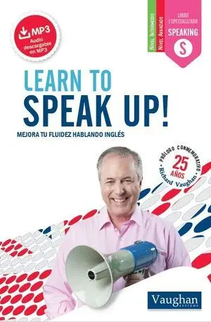 Learn To Speak Up!