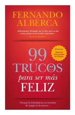 99 Trucos para Ser Más Feliz