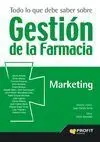 Todo lo que Debe Saber Sobre Gestión de la Farmacia
