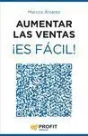 Aumentar las Ventas ¡Es Fácil!