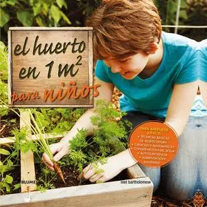 El Huerto en 1 M2 para Niños