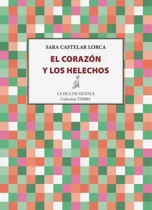 El Corazón y los Helechos