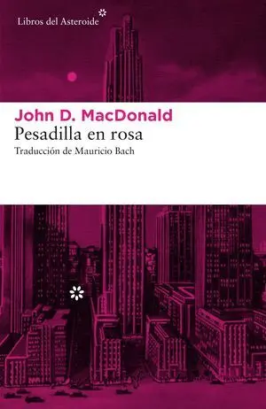 Pesadilla en Rosa