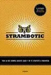 Strambotic. La Enciclopedia de lo Insolito y lo Disparatado * Gri