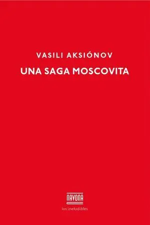 Una Saga Moscovita