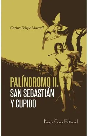 Pal¡Ndromo Ii: San Sebasti N y Cupido