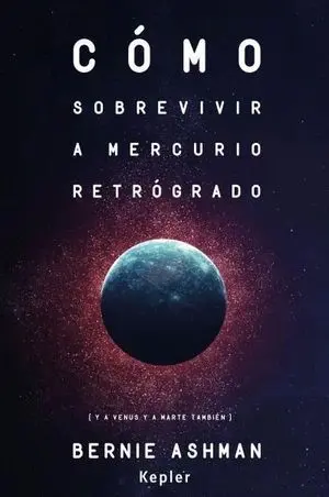 Cómo Sobrevivir a Mercurio Retrógrado