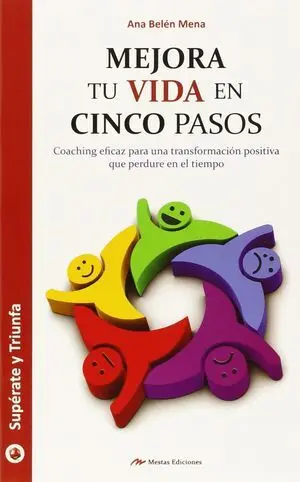 Mejora tu Vida en 5 Pasos