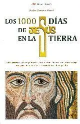 Los 1000 Dias de Jesus en la Tierra