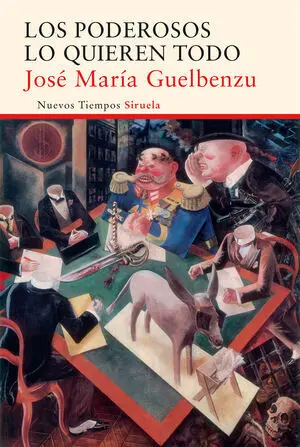 Los Poderosos lo Quieren Todo